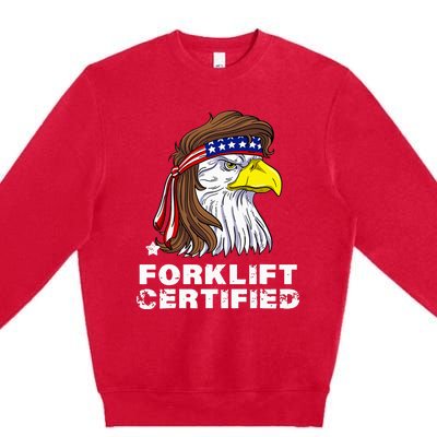 Forklift Certified Eagle Mullet Usa Fork Lift Forklift Premium Crewneck Sweatshirt