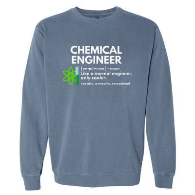 Funny Chemical Engineer Definition Engineering Garment-Dyed Sweatshirt