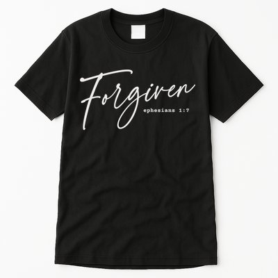 Forgiven Christian  Ephesians Scripture Based Tall T-Shirt