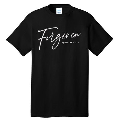 Forgiven Christian  Ephesians Scripture Based Tall T-Shirt