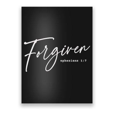 Forgiven Christian  Ephesians Scripture Based Poster