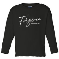 Forgiven Christian  Ephesians Scripture Based Toddler Long Sleeve Shirt