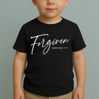 Forgiven Christian  Ephesians Scripture Based Toddler T-Shirt