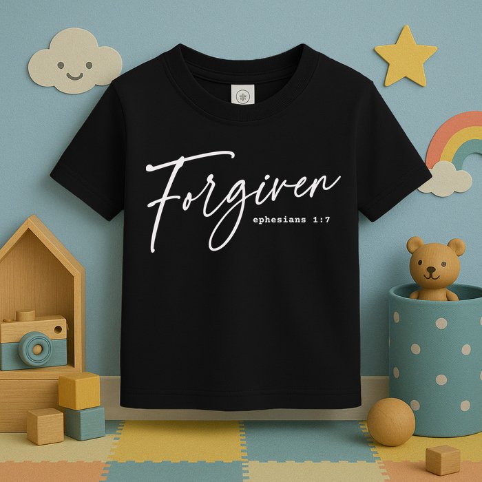 Forgiven Christian  Ephesians Scripture Based Toddler T-Shirt