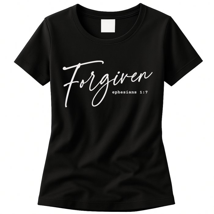 Forgiven Christian  Ephesians Scripture Based Womens T-Shirt
