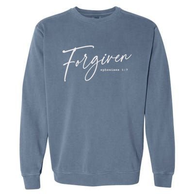 Forgiven Christian  Ephesians Scripture Based Garment-Dyed Sweatshirt