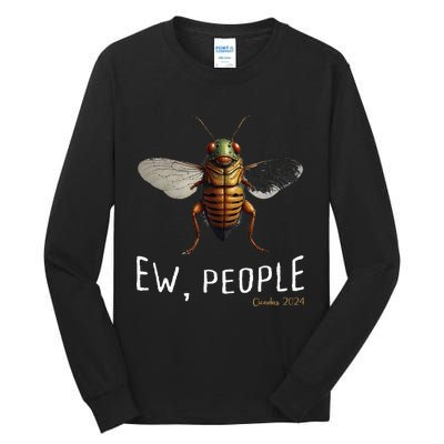 Funny Cicada Ew People Cicada Geddon Survivor 2024 Tall Long Sleeve T-Shirt