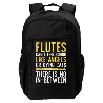 Flutes Can Either Sound Like Angels Or Dying Cats Fun Flute Backpack