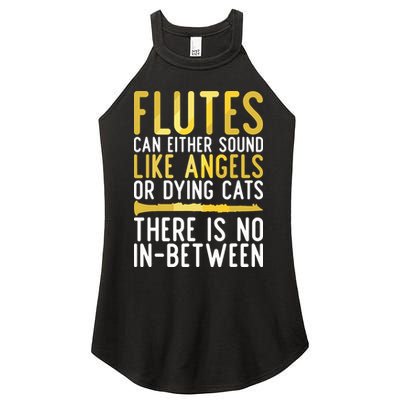 Flutes Can Either Sound Like Angels Or Dying Cats Fun Flute Women's Perfect Tri Rocker Tank