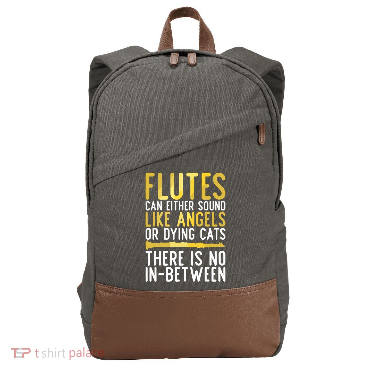Flutes Can Either Sound Like Angels Or Dying Cats Fun Flute Cotton Canvas Backpack