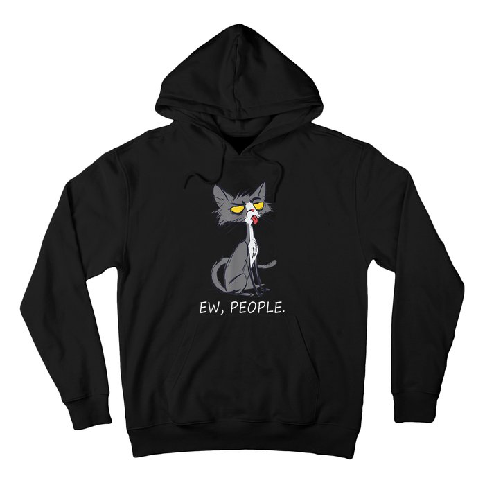 Funny Cat Ew People Meowy Cat Lovers Hoodie