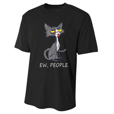 Funny Cat Ew People Meowy Cat Lovers Performance Sprint T-Shirt