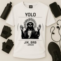 Funny Christian Easter Jesus Yolo Jk Brb Cooling Performance Crew T-Shirt
