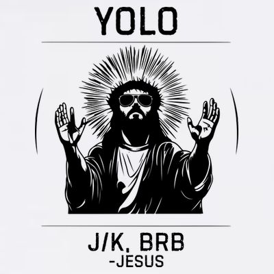 Funny Christian Easter Jesus Yolo Jk Brb T-Shirt
