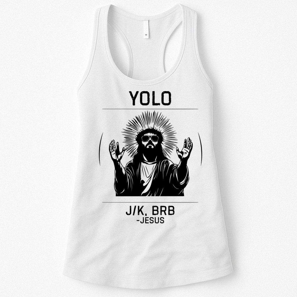 Funny Christian Easter Jesus Yolo Jk Brb Womens Tank Top