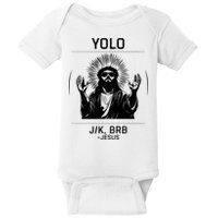 Funny Christian Easter Jesus Yolo Jk Brb Baby Bodysuit