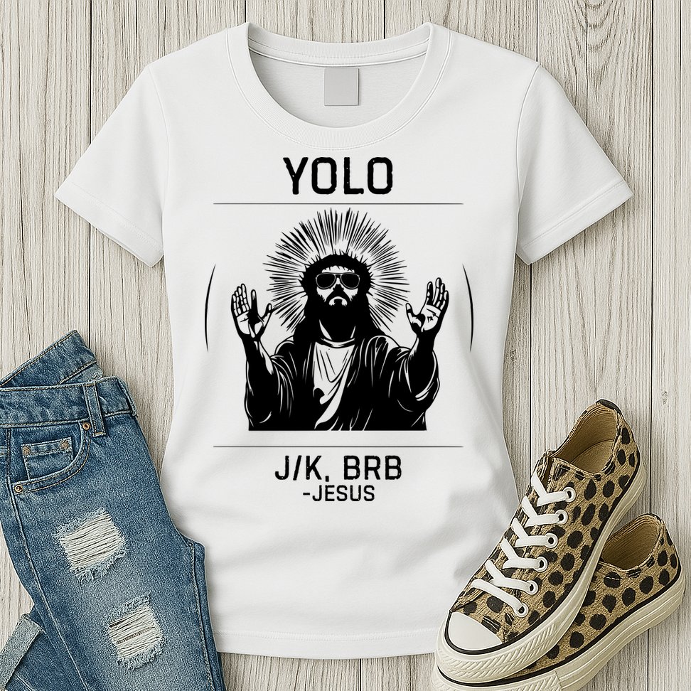 Funny Christian Easter Jesus Yolo Jk Brb Womens T-Shirt