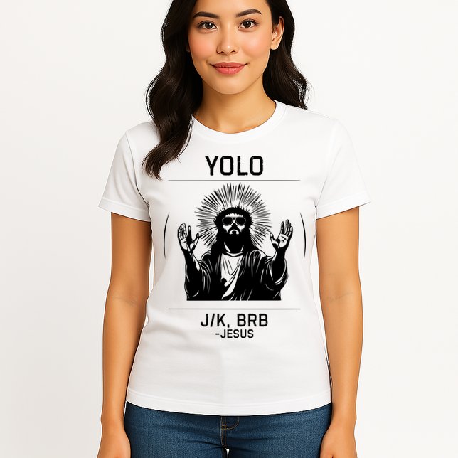 Funny Christian Easter Jesus Yolo Jk Brb Womens T-Shirt
