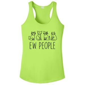 Funny Cat Ew People Cat Design, Cool Cat Tee Ladies PosiCharge Competitor Racerback Tank