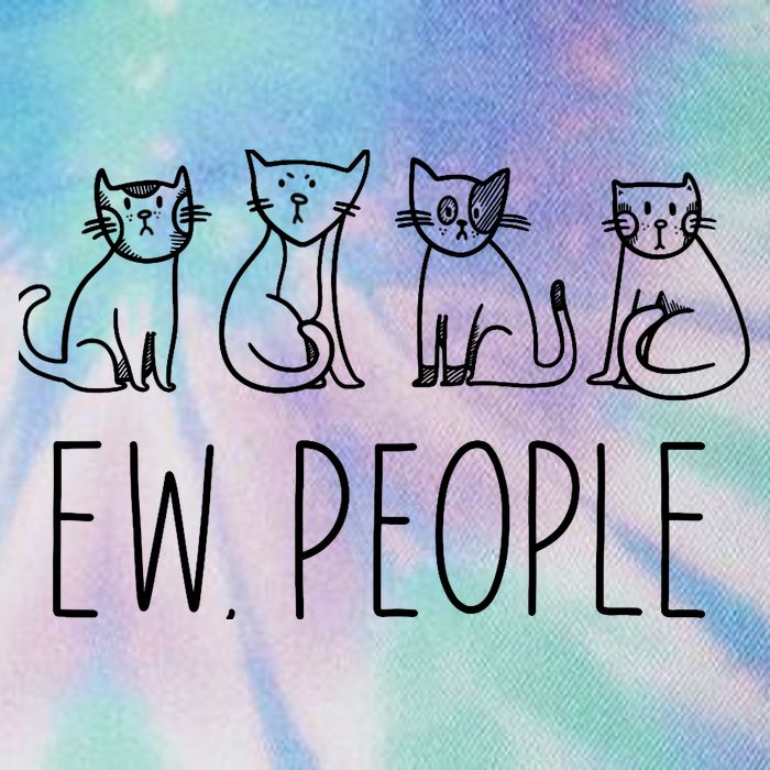 Funny Cat Ew People Cat Design, Cool Cat Tee Legacy Tie Dye Trucker Hat