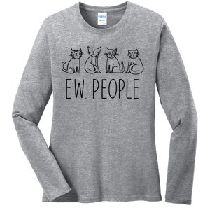 Funny Cat Ew People Cat Design, Cool Cat Tee Ladies Long Sleeve Shirt