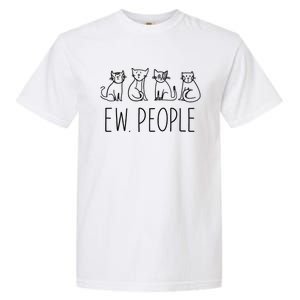 Funny Cat Ew People Cat Design, Cool Cat Tee Garment-Dyed Heavyweight T-Shirt