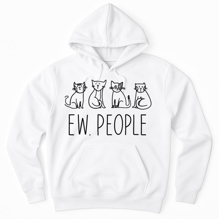 Funny Cat Ew People Cat Design, Cool Cat Tee Hoodie