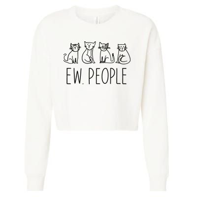 Funny Cat Ew People Cat Design, Cool Cat Tee Cropped Pullover Crew