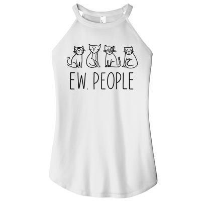 Funny Cat Ew People Cat Design, Cool Cat Tee Women's Perfect Tri Rocker Tank