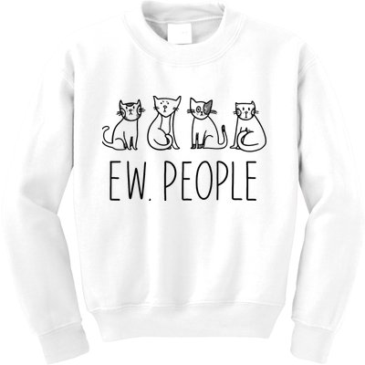 Funny Cat Ew People Cat Design, Cool Cat Tee Kids Sweatshirt