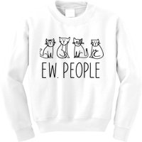 Funny Cat Ew People Cat Design, Cool Cat Tee Kids Sweatshirt