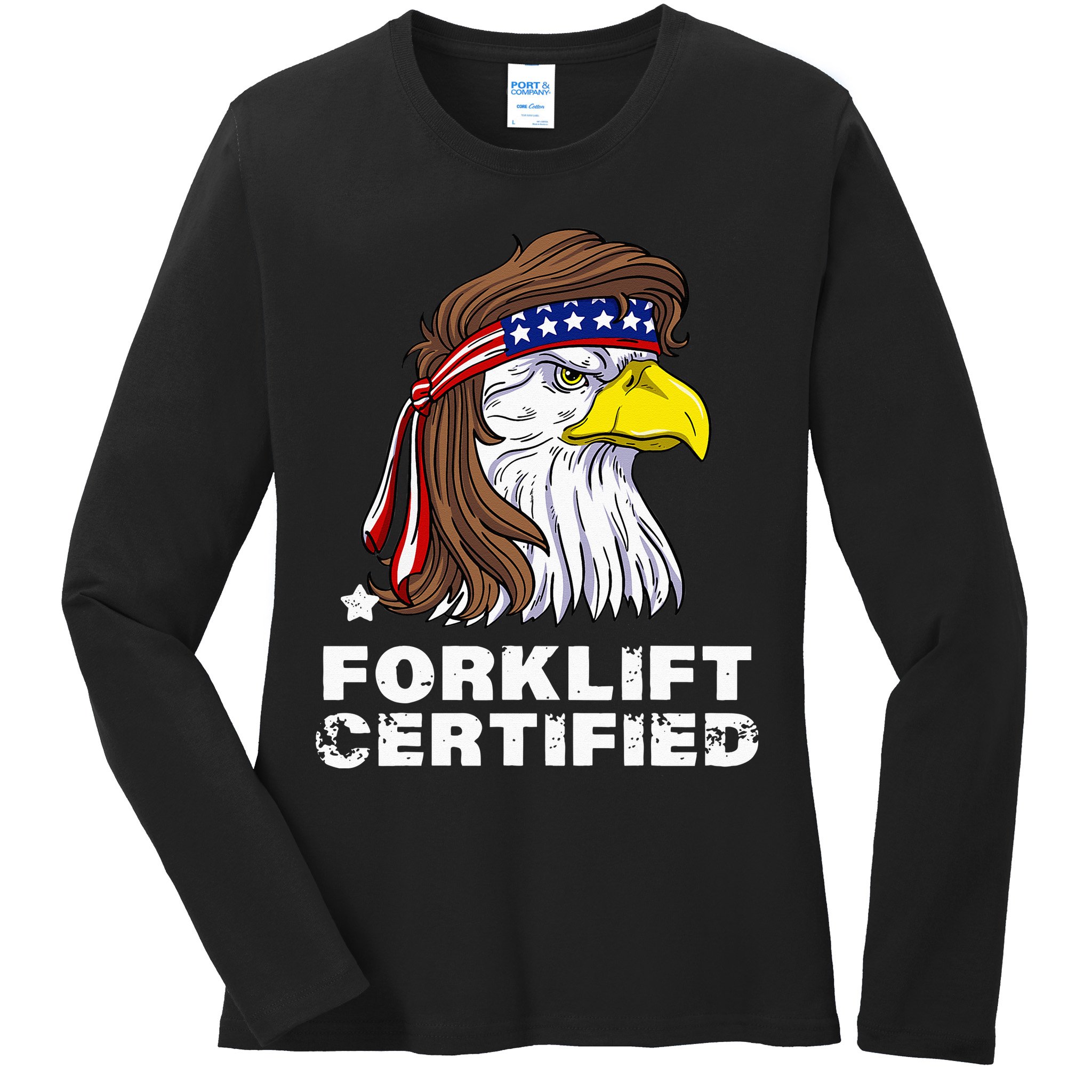 Forklift Certified Eagle Mullet USA Fork Lift Forklift Ladies Long Sleeve Shirt
