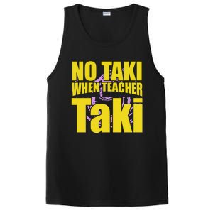 Funny Cute Education Classroom No Taki When Teacher Taki Gift PosiCharge Competitor Tank