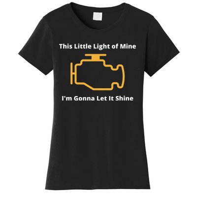 Funny Check Engine Light Car Women's T-Shirt