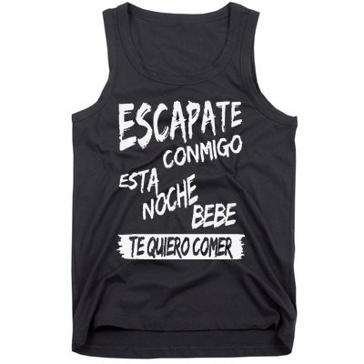 Funny Cool Escapate Conmigo Esta Noche Bebe Gift Tank Top