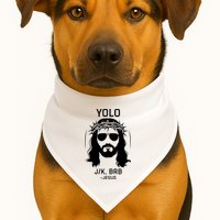 Funny Christian Easter Jesus Yolo Jk Brb USA-Made Doggie Bandana