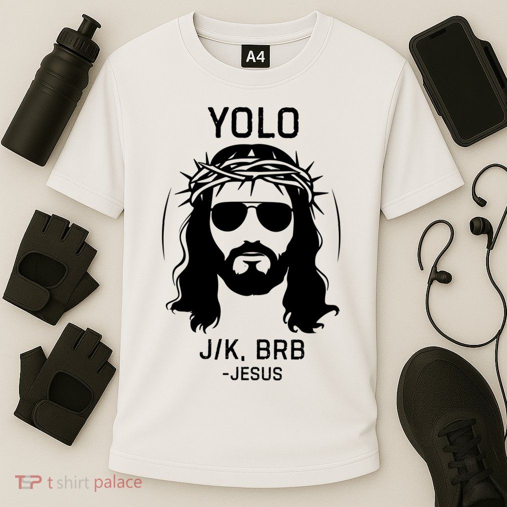 Funny Christian Easter Jesus Yolo Jk Brb Performance Shirt