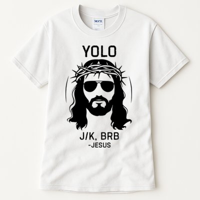 Funny Christian Easter Jesus Yolo Jk Brb Tall T-Shirt