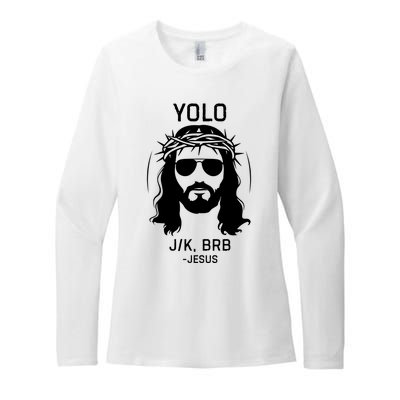 Funny Christian Easter Jesus Yolo Jk Brb Womens CVC Long Sleeve Shirt