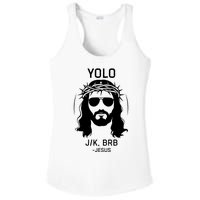 Funny Christian Easter Jesus Yolo Jk Brb Ladies PosiCharge Competitor Racerback Tank