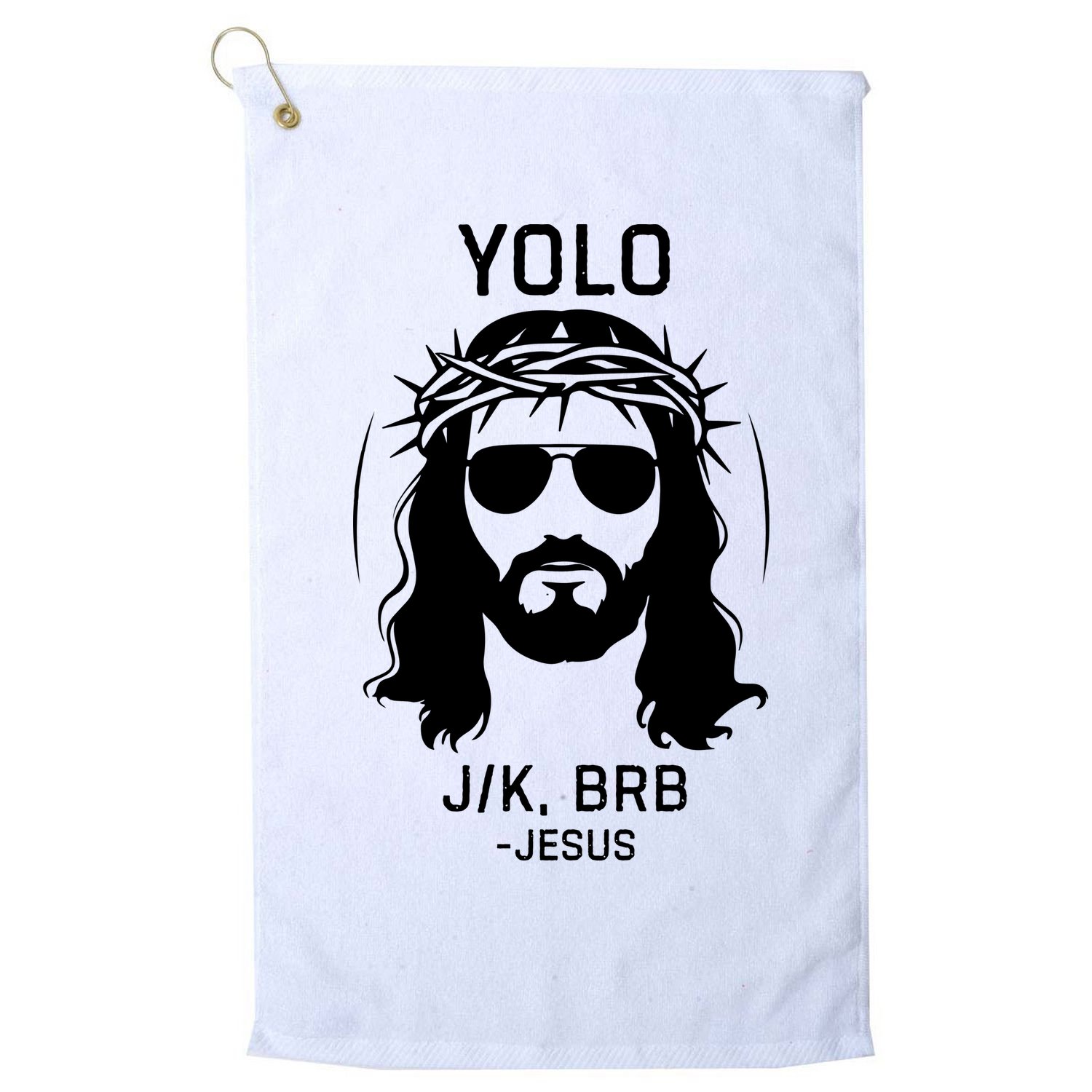 Funny Christian Easter Jesus Yolo Jk Brb Golf Towel