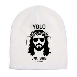 Funny Christian Easter Jesus Yolo Jk Brb Short Acrylic Beanie