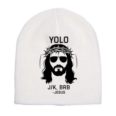 Funny Christian Easter Jesus Yolo Jk Brb Short Acrylic Beanie