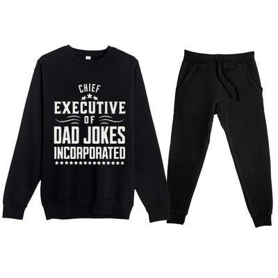 Funny Chief Executive Of Dad Jokes Incorporated Premium Crewneck Sweatsuit Set