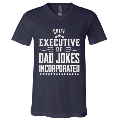 Funny Chief Executive Of Dad Jokes Incorporated V-Neck T-Shirt