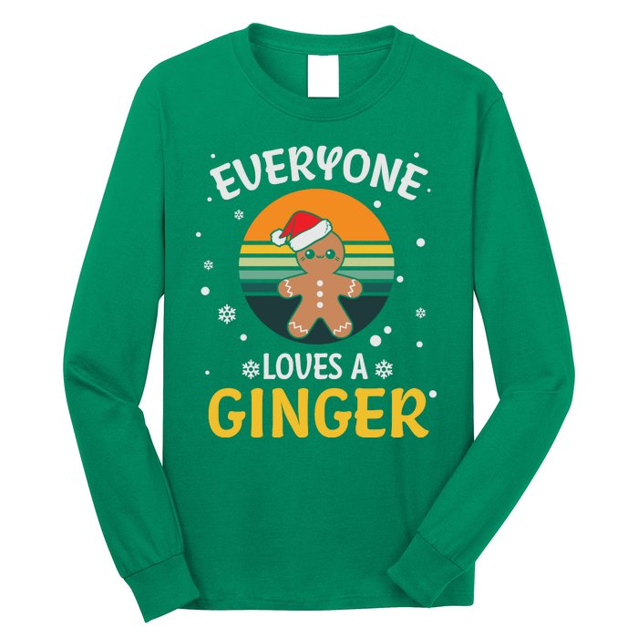 Funny Christmas Everyone Loves A Ginger Xmas Long Sleeve Shirt