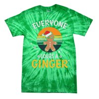 Funny Christmas Everyone Loves A Ginger Xmas Tie-Dye T-Shirt