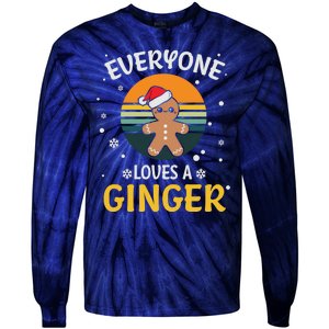 Funny Christmas Everyone Loves A Ginger Xmas Tie-Dye Long Sleeve Shirt