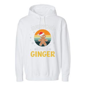 Funny Christmas Everyone Loves A Ginger Xmas Garment-Dyed Fleece Hoodie