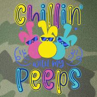 Funny Cute Easter Chillin With My Peeps Legacy Tie Dye Trucker Hat
